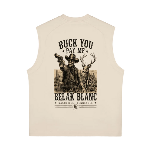 Buck You, Pay Me Quick Dry Tank
